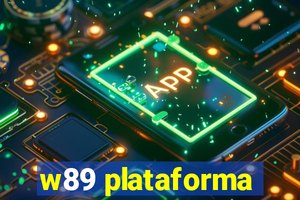 w89 plataforma